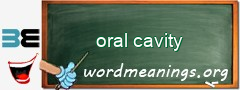 WordMeaning blackboard for oral cavity